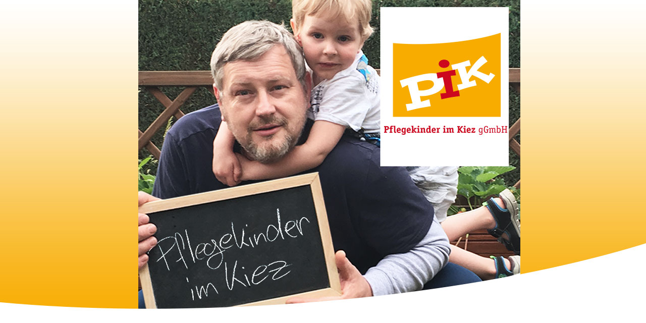 Haben Sie Platz für ein Pflegekind? – PIK – Pflegekinder im Kiez gGmbH